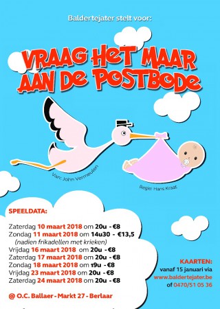 2018 - "Vraag het maar aan de postbode" van John Vermeulen - Baldertejater